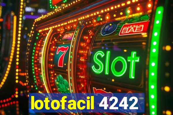 lotofacil 4242